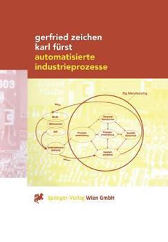 Paperback Automatisierte Industrieprozesse [German] Book