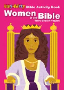 Women of the Bible: Itty Bitty Bible Word Search