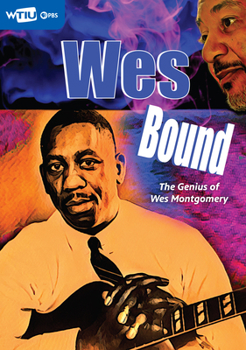 DVD Wes Bound: The Genius of Wes Montgomery Book