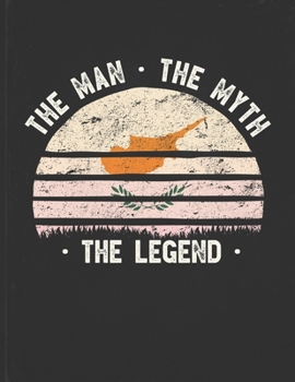 The Man The Myth The Legend: Cyprus Flag Sunset Personalized Gift Idea for Cypriot Coworker Friend or Boss  2020 Calendar Daily Weekly Monthly Planner Organizer