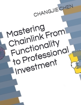 Paperback Mastering Chainlink From Functionality to Professional Investment Book