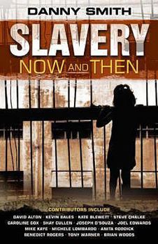 Paperback Slavery, Now - And Then Book