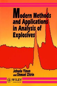 Paperback Modern Methods and Applications in Analysis of Explosives Book