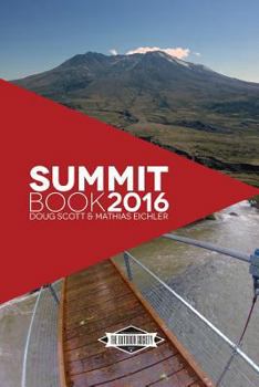 Paperback The Summit Book 2016: The Outdoor Society Book