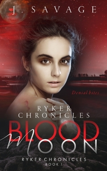 Paperback Ryker Chronicles: Blood Moon Book