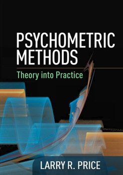 Hardcover Psychometric Methods: Theory Into Practice Book