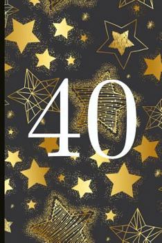 Paperback 40: A Beautiful 40th Birthday Gift and Keepsake to Write Down Special Moments Book