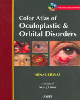 Hardcover Color Atlas of Oculoplastic & Orbital Disorders Book