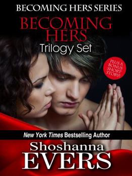Paperback Becoming Hers Trilogy Set: Over Her Knee, Denied By Her, & In Her Care, plus a bonus short story Book