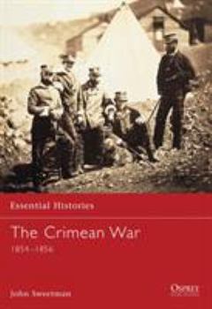 The Crimean War: 1854-1856 (Essential Histories) - Book #2 of the Osprey Essential Histories