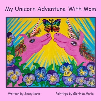 Paperback My Unicorn Adventure With Mom Book