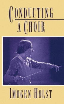 Paperback Conducting a Choir: A Guide for Amateurs Book