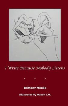 Paperback I Write Because Nobody Listens Book