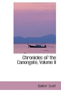 Paperback Chronicles of the Canongate, Volume II Book