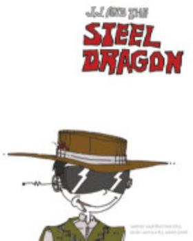 Paperback J.J. and the Steel Dragon Book