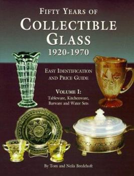 Paperback Fifty Years of Collectible Glass 1920-1970 Volume I Book