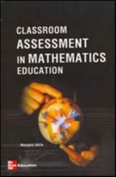 Paperback Classroom Assessment in Mathematics Education Book
