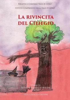 Paperback La rivincita del ciliegio [Italian] Book