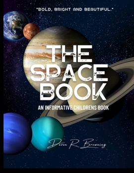 Paperback The Space Book: An Informative Children's Book