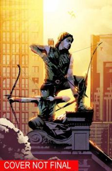 Green Arrow, Volume 6: Broken - Book #4 of the Secret Origins (2014)