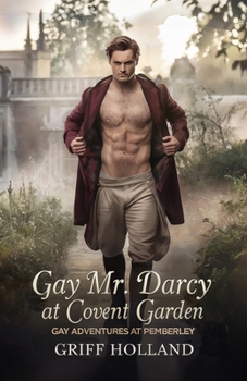 Paperback Gay Mr. Darcy at Covent Garden Book