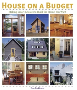 Paperback House on a Budget: Making Smart Choices to Build the Home You Want Book