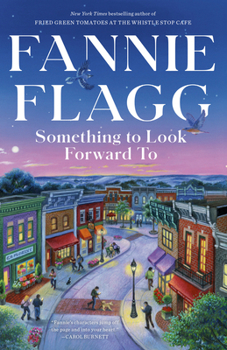 Something to Look Forward To: Fictions