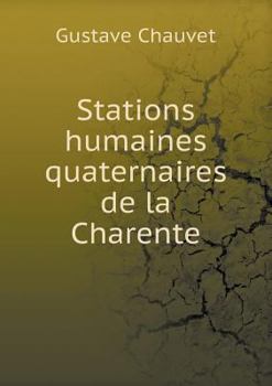 Paperback Stations humaines quaternaires de la Charente [French] Book