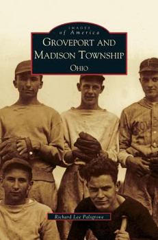 Hardcover Groveport and Madison Township, Ohio Book