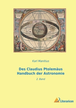 Paperback Des Claudius Ptolemäus Handbuch der Astronomie: 2. Band [German] Book