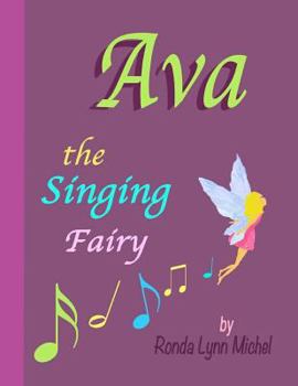 Paperback Ava the Singing Fairy Book