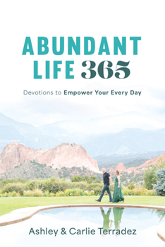 Paperback Abundant Life 365: Devotions to Empower Your Every Day Book