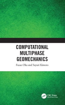 Hardcover Computational Multiphase Geomechanics Book