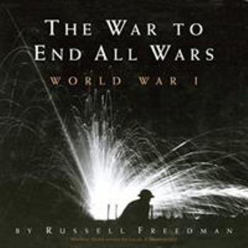Hardcover The War to End All Wars: World War I Book