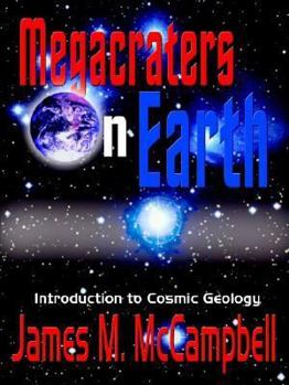 Paperback Megacraters on Earth: Introduction to Cosmic Geology Book