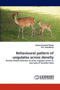 Paperback Behavioural Pattern of Ungulates Across Density Book