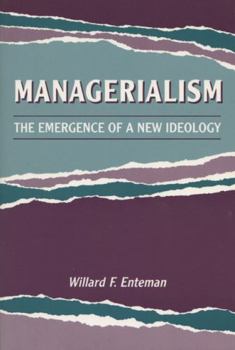 Paperback Managerialism: The Emergence of a New Ideology Book