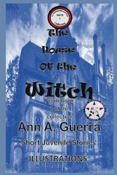 Paperback The House of the Witch: From Book 1 of the collection Story No.3 Book