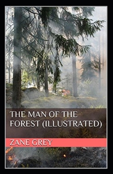 Paperback The Man of the Forest Illustrated Book