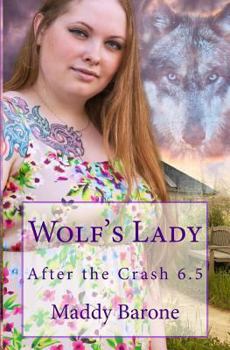 Paperback Wolf's Lady: After the Crash 6.5 Book