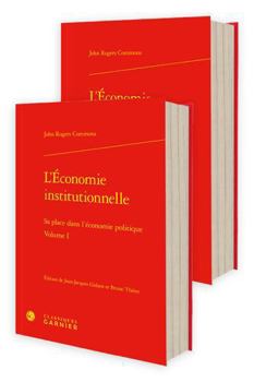 Hardcover L'Economie Institutionnelle: Sa Place Dans l'Economie Politique [French] Book