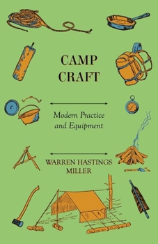 Paperback Camp Craft - Modern Practice And Equipment Book