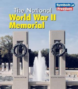 The National World War II Memorial - Book  of the Symbols of Freedom