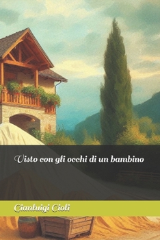 Paperback Visto con gli occhi di un bambino [Italian] Book
