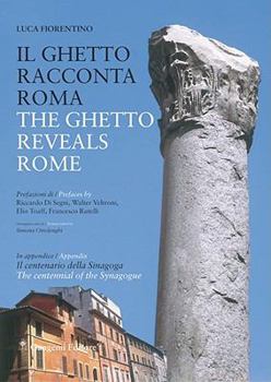 Paperback The Ghetto Reveals Rome Book