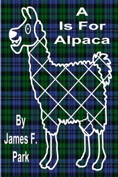 Paperback A Is For Alpaca Book