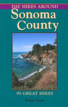 Paperback Day Hikes Around Sonoma County: 95 Great Hikes Book