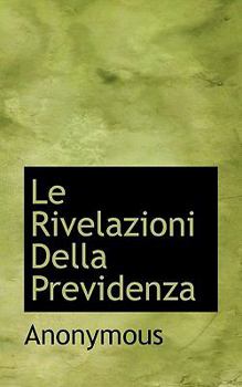 Paperback Le Rivelazioni Della Previdenza Book