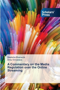 Paperback A Commentary on the Media Regulation over the Online Streaming Book
