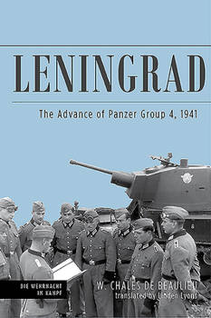 Hardcover Leningrad: The Advance of Panzer Group 4, 1941 Book